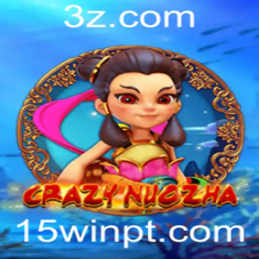 Explorando o Mundo de CrazyNuoZha: Um Guia Completo para 15win vip