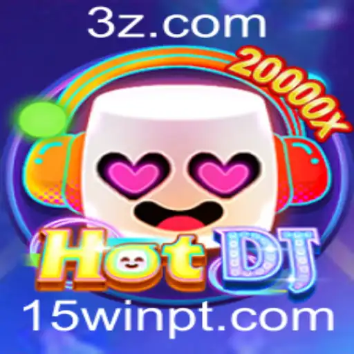 Explorando o Mundo do HotDJ e a Estratégia 15win vip