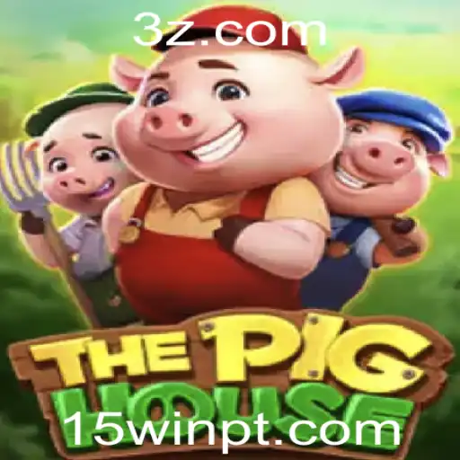 ThePigHouse: Um Jogo Envolvente com a Estratégia de '15win vip'